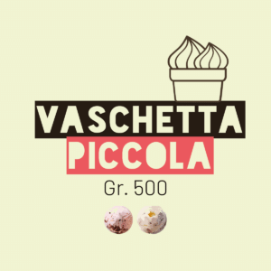 Vaschetta Piccola (500 g)